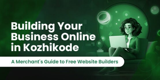 Building Your Business Online in Kozhikode